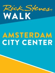 Rick Steves Walk: Amsterdam City Center (Enhanced)