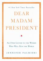 Dear Madam President