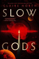 Slow Gods