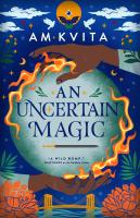 An Uncertain Magic