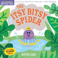 Indestructibles (The Original): The Itsy Bitsy Spider