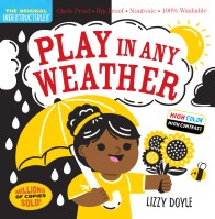 Indestructibles (The Original): Play in Any Weather (High Color High Contrast)